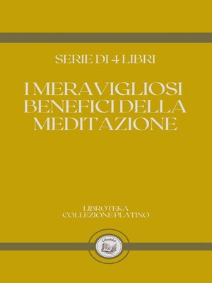 cover image of I MERAVIGLIOSI BENEFICI DELLA MEDITAZIONE